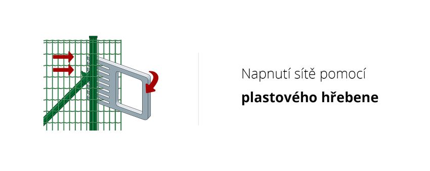 Napnutí sítě pomocí plastového hřebene